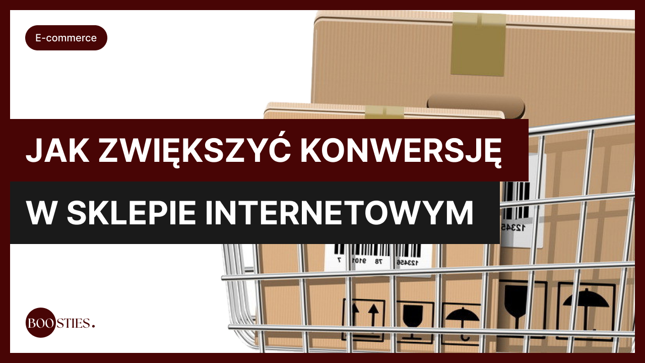 jak zwiększyć konwersję w sklepie internetowym